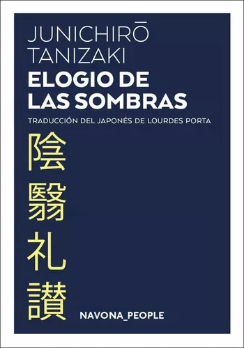 Elogio De Las Sombras | Junichiro Tanizaki