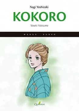 Kokoro - Soseki, Natsume; Yoshizaki, Nagi