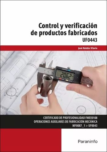 Control Y Verificación De Productos Fabricados | José Roldán