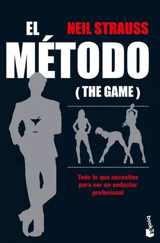 El Método: Todo Lo Que Necesitas Para Ser Un Seductor Prof