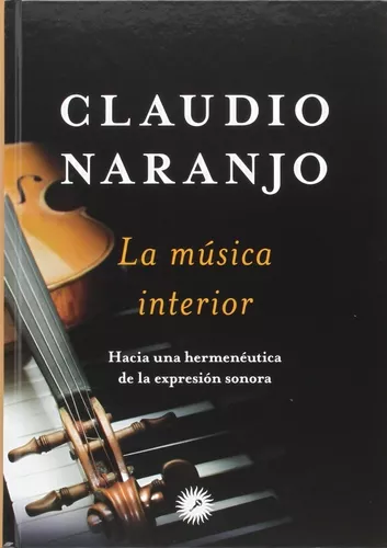 La Música Interior: Hacia Una Hermenéutica De La Expresión