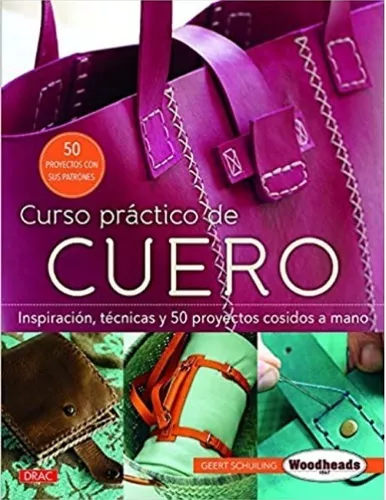 Curso Práctico De Cuero | Geert Schuiling