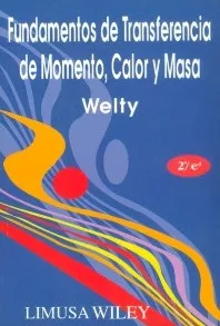 Fundamentos de Transferencia de Momento, Calor y Masa