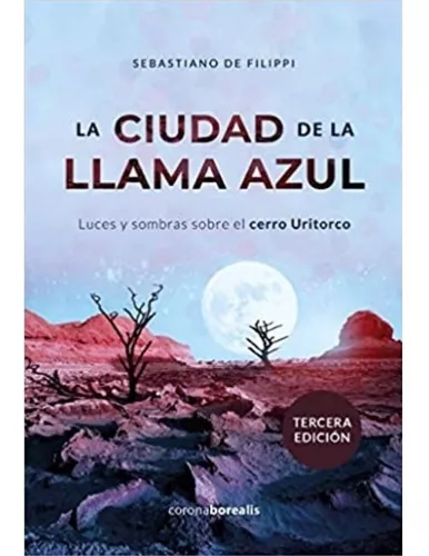 La Ciudad De La Llama Azul | Sebastiano De Filippi