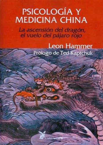 Psicología Y Medicina China | Leon Hammer