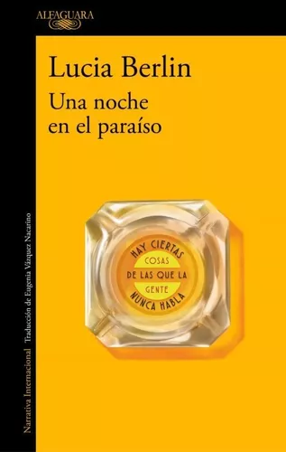 Una Noche En El Paraíso | Lucía Berlin