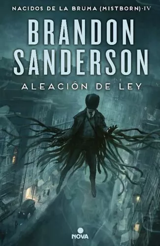 Aleación De Ley | Nacidos De La Bruma 4 | Brandon S.
