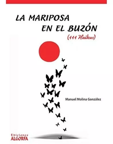 La Mariposa En El Buzón | Manuel Molina González