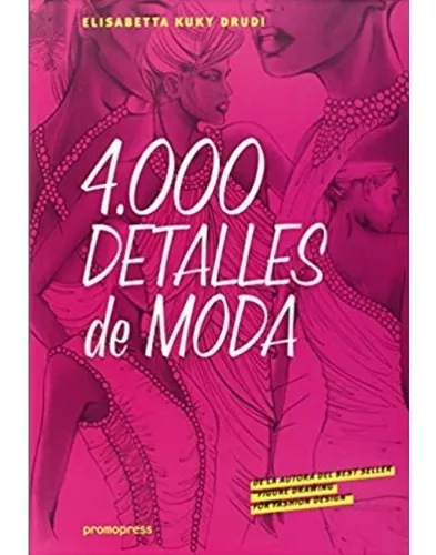 4000 Detalles De Moda | Elisabetta Kuky Drudi