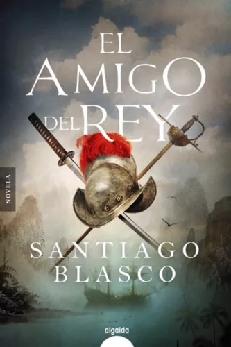 El Amigo Del Rey | Santiago Blasco