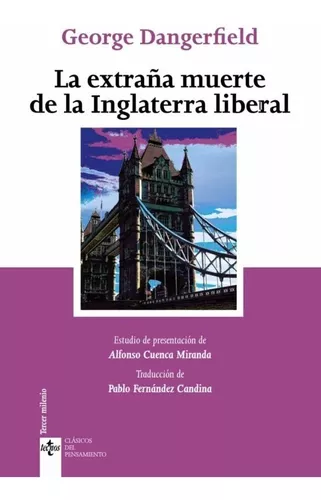La Extraña Muerte De La Europa Liberal | George Dangerfield