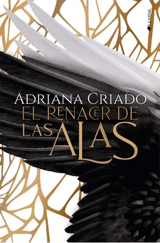 El Renacer De Las Alas | Adriana Criado