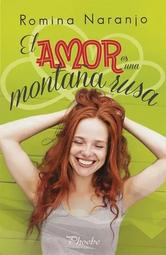 El Amor Es Una Montaña Rusa | Romina Naranjo