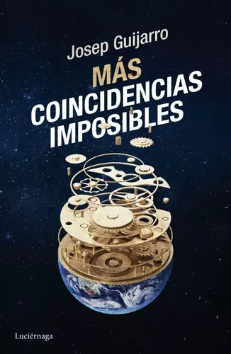 Más Coincidencias Imposibles | Josep Guijarro