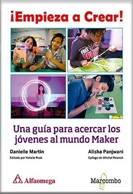 ¡empieza A Crear! Danielle, Martin; Alisha, Panjwani