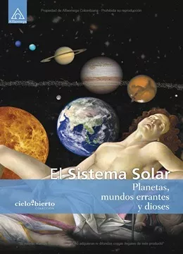 El Sistema Solar - Planetas, Mundos Errantes Y Dioses