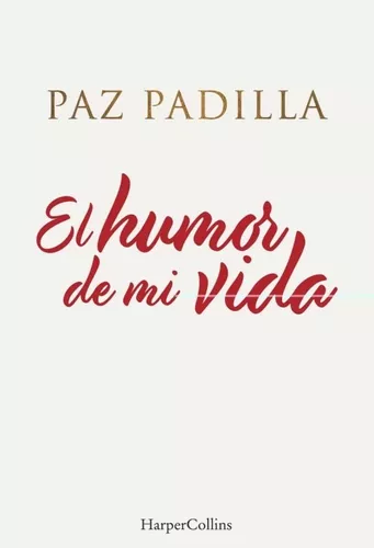 El Humor De Mi Vida | Paz Padilla