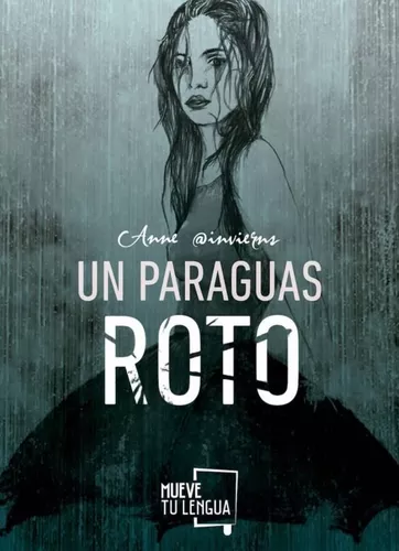 Un Paraguas Roto | Estefanía Fontana Talens