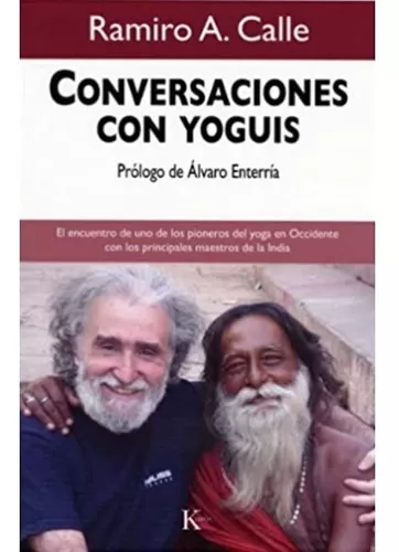 Conversaciones Con Yoguis | Ramiro Calle