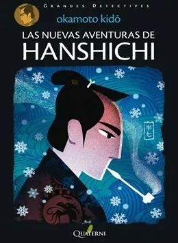 Las Nuevas Aventuras De Hanshichi - Kido, Okamoto