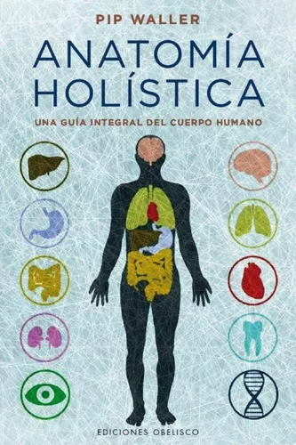 Anatomía Holística | Pip Waller