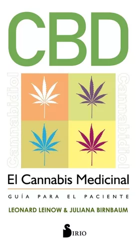 Libro: Cbd, El Cannabis Medicinal: Guía Para El Paciente