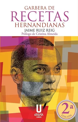 Garbera De Recetas Hernandianas | Jaime Ruiz Reig