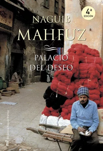 Palacio Del Deseo | Naguib Mahfuz