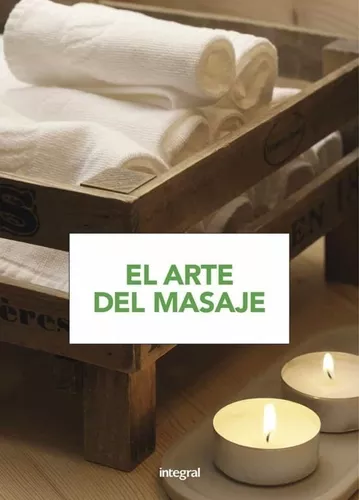 El Arte Del Masaje
