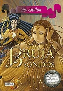 Bruja De Los Sonidos - Tea Stilton