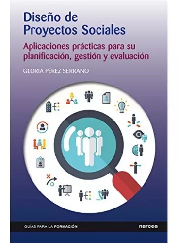 Diseño De Proyectos Sociales | Gloria Pérez Serrano