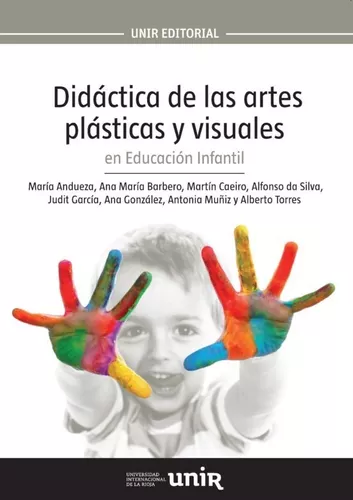 Didáctica De Las Artes Plásticas Y Visuales En Educación