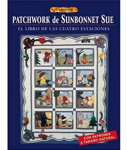 Patchwork De Sunbonnet Sue | Sue Linker