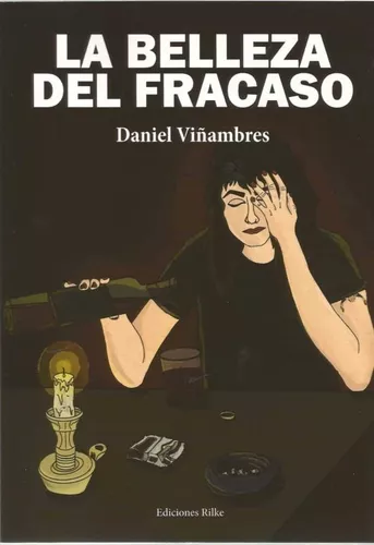 La Belleza Del Fracaso | Daniel Viñambres