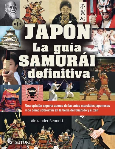 Japón La Guia Samurai Definitiva | Alexander Bennett