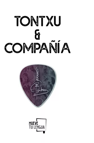 Tontxu & Compañía | Tontxu Ipiña