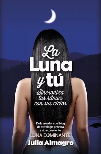 La Luna Y Tú | Julia Almagro