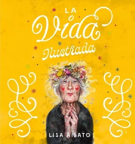 La Vida Ilustrada | Lisa Aisato