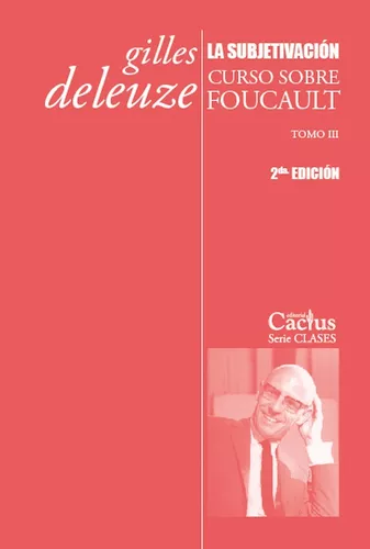 La Subjetivación | Gilles Deleuze