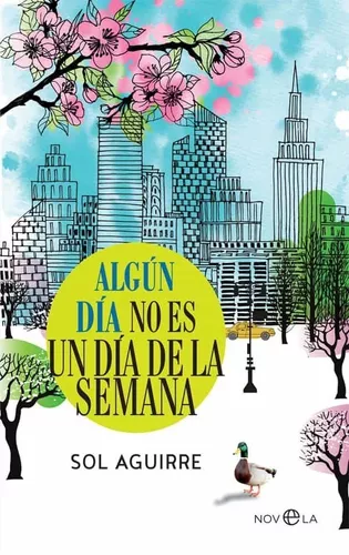 ALGún Día No Es Un Día De La Semana | Sol Aguirre
