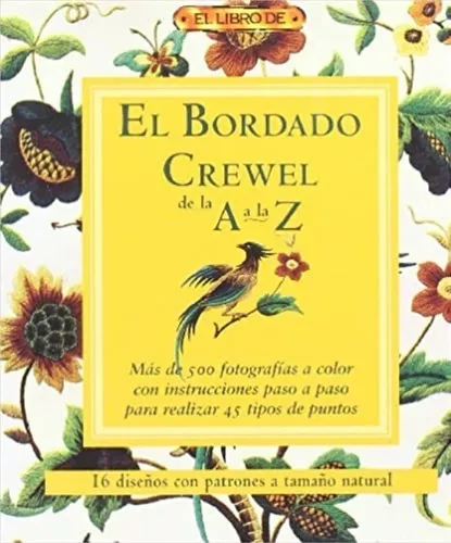 El Bordado Crewel De La A La Z
