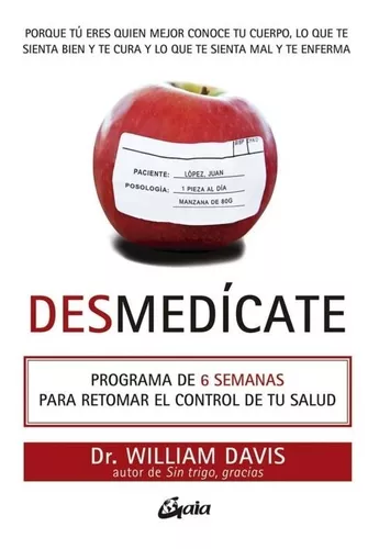 Desmedícate. Programa De 6 Semanas | Davis William
