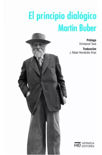 El Principio Dialógico | Martin Buber