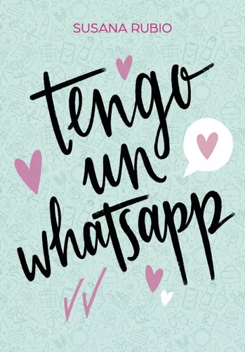 Tengo Un Whatsapp | Susana Rubio