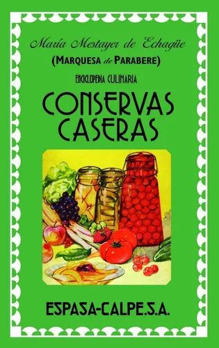 Conservas Caseras | María Mestayer De Echagüe
