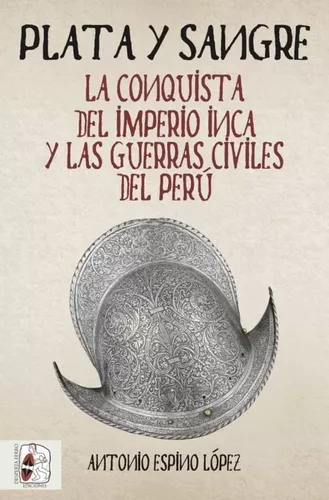 Plata Y Sangre | Antonio Espino López