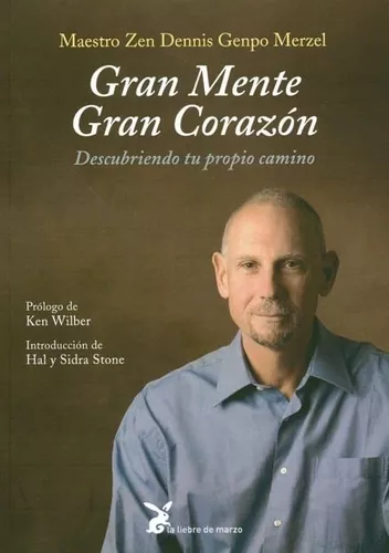 Gran Mente, Gran Corazón - Descubriendo Tu Propio Camino