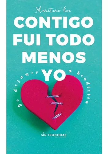 Contigo Fui Todo Menos Yo | Maritere Lee