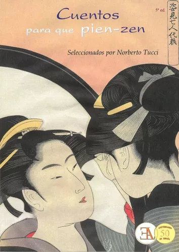 Cuentos Para Que Pien - Zen | Norberto Tucci