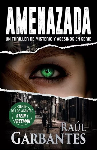Amenazada: Un Thriller De Misterio Y Asesinos En Serie